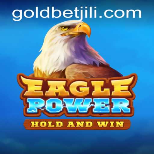 Discover the Thrilling World of EaglePower: A New Era in Gaming with Goldbet